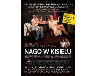 Bilety na spektakl Teatr Jedyny taki! Nago w kisielu. - Opalenica - 27-03-2024