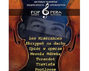 Bilety na koncert Pop Opera - od opery do musicalu w Mińsku Mazowieckim - 18-10-2025