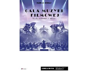Bilety na koncert Gala Muzyki Filmowej w Kaliszu - 15-04-2024