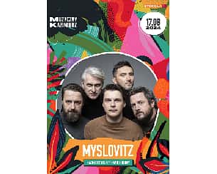 Bilety na koncert Muzyczny Kazimierz: MYSLOVITZ w Kazimierzu Dolnym - 17-08-2024