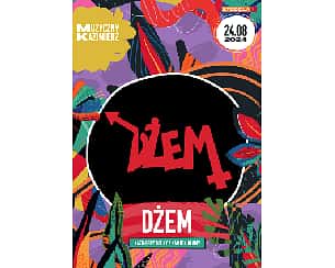 Bilety na koncert Muzyczny Kazimierz: DŻEM w Kazimierzu Dolnym - 24-08-2024