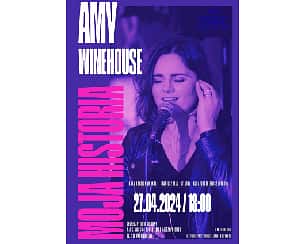 Bilety na koncert Amy Winehouse: Moja Historia w Warszawie - 27-04-2024