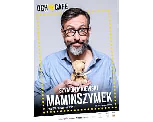 Bilety na spektakl MAMINSZYMEK - Warszawa - 02-06-2024