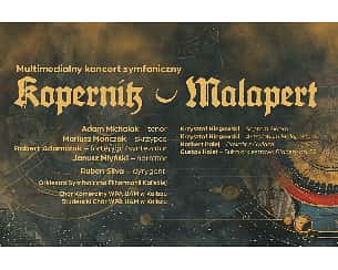 Bilety na koncert KOPERNIK - MALAPERT - Multimedialny koncert symfoniczny w Kaliszu - 05-04-2024