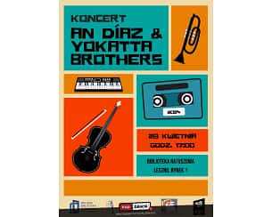 Bilety na koncert An Díaz &amp; Yokatta Brothers - Muzyczna perełka w Bibliotece Ratuszowej! w Lesznie - 28-04-2024