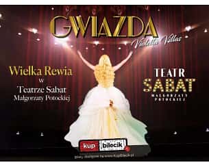 Bilety na koncert Gwiazda - Warszawa, Paryż, Las Vegas - Przekrój polskiej piosenki na tle kariery Violetty Villas - 10-05-2024