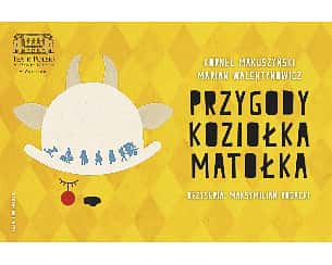 Bilety na spektakl Przygody Koziołka Matołka - TEATR POLSKI DZIECIOM - Warszawa - 12-10-2024