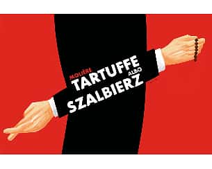 Bilety na spektakl TARTUFFE ALBO SZALBIERZ - Tarnów - 12-05-2024