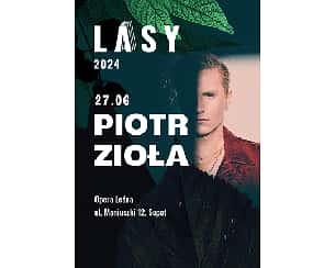 Bilety na koncert PIOTR ZIOŁA w Sopocie - 27-06-2024