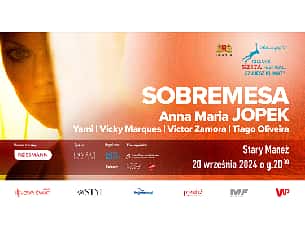 Bilety na Sobremesa - Anna Maria Jopek - Gdańsk Siesta Festival. Czujesz Klimat?