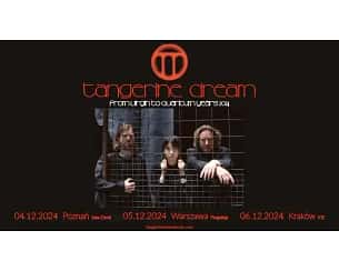 Bilety na koncert Tangerine Dream - From Virgin To Quantum Years 2024 - Tangerine Dream ,,From Virgin To Quantum Years 2024” w Poznaniu - 04-12-2024