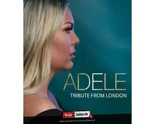 Bilety na koncert Tribute to Adele - ADELE - Tribute from London by Stacey Lee w Gdańsku - 28-04-2024
