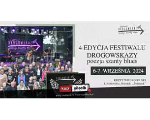 Bilety na Festiwal DROGOWSKAZY - IV Edycja Festiwalu DROGOWSKAZY - 07.09.2024