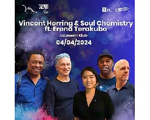 Bilety na koncert Vincent Herring & Soul Chemistry ft. Erena Terakubo | Szczecin - 04-04-2024