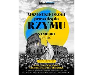 Bilety na koncert Wszystkie Drogi Prowadzą do Rzymu - Sanremo na Bis w Gnieźnie - 01-01-2025