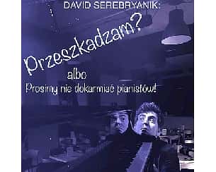 Bilety na koncert David Serebryanik | Szczecin - 06-04-2024