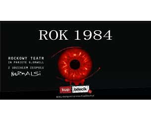 Bilety na spektakl Rok 1984 - Rockowy Teatr - Łódź - 19-11-2023