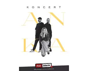 Bilety na koncert ANKA - Nowa Era Tour w Poznaniu - 07-06-2024