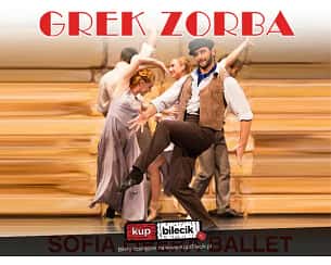 Bilety na koncert Grek Zorba - Sofia Opera Balet w Rybniku - 12-11-2024