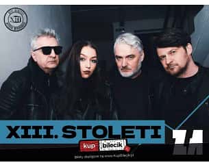 Bilety na koncert XIII. STOLETÍ - rock gotycki w Krakowie - 06-10-2024
