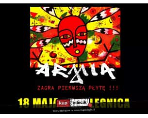 Bilety na koncert Armia zagra pierwszą płytę! w Legnicy - 18-05-2024