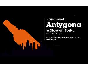 Bilety na spektakl Antygona w Nowym Jorku - Łódź - 04-04-2024