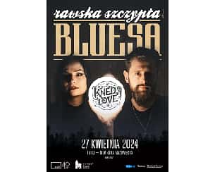 Bilety na koncert KNEDLOVE Rawska Szczypta Bluesa w Rawie Mazowieckiej - 27-04-2024