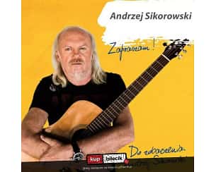 Bilety na koncert Andrzej Sikorowski z zespołem - 50 lat na estradzie w Tychach - 14-12-2024