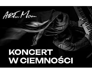 Bilety na koncert ARTur Moon - Koncert w Ciemności w Gdańsku - 26-04-2024