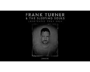 Bilety na koncert Frank Turner & The Sleeping Souls: Undefeated Tour 2024 w Warszawie - 04-11-2024