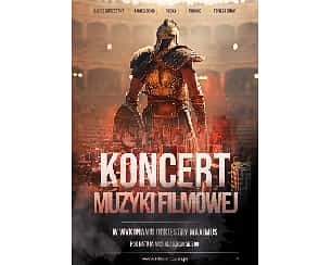 Bilety na koncert Muzyki Filmowej w wykonaniu Orkiestry Maximus w Białymstoku - 18-04-2024