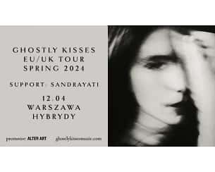 Bilety na koncert Ghostly Kisses w Warszawie - 12-04-2024