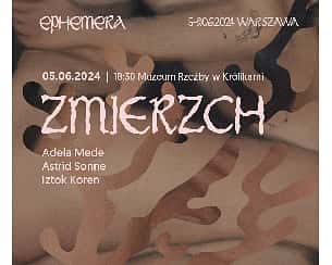 Bilety na koncert Ephemera 2024: ZMIERZCH - Adela Mede / Astrid Sonne / Iztok Koren w Warszawie - 05-06-2024