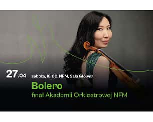 Bilety na koncert Bolero | Finał Akademii Orkiestrowej NFM we Wrocławiu - 27-04-2024