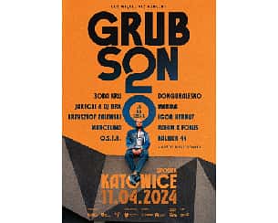 Bilety na koncert Grubson – 20 lat na scenie – coś więcej niż koncert w Katowicach - 11-04-2024