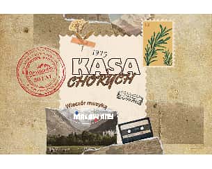 Bilety na koncert KASA CHORYCH w Suwałkach - 01-05-2024