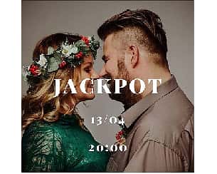 Bilety na koncert JACKPOT W CAFFE POŁUDNIK |STARGARD| - 13-04-2024