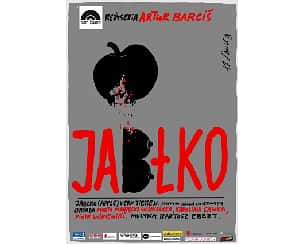 Bilety na spektakl "Jabłko" Teatr Żelazny - Katowice - 24-03-2024