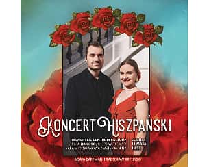 Bilety na koncert Hiszpański „Hiszpańskie historie miłosne. Muzyczna podróż z Asturii do Murcji” w Warszawie - 12-05-2024