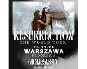 Bilety na koncert Gioli & Assia: Resurrection World Tour w Warszawie - 25-11-2024