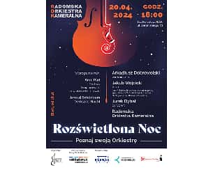 Bilety na koncert Rozświetlona noc - Poznaj swoją orkiestrę w Radomiu - 20-04-2024