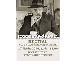 Bilety na koncert Czesław Żemła w Rybniku - 17-05-2024