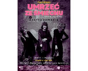 Bilety na spektakl Umrzeć ze śmiechu - komedia - Teatr Gry i Ludzie - Katowice - 13-04-2024