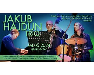Bilety na koncert Kuba Hajdun Trio w Olsztynie - 04-05-2024