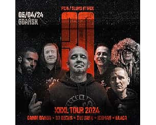 Bilety na koncert XXX-LECIE PEJA/SLUMS ATTACK | GDAŃSK - 05-04-2024