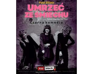 Bilety na spektakl Umrzeć ze śmiechu - Teatr Gry i Ludzie - Czarna komedia - Katowice - 12-04-2024