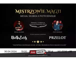 Bilety na spektakl Mistrzowie Magii w spektaklu "Prestiż" - Michał Skubida "NieNaŻarty" & Piotr Denisiuk "Przelot" - Gdańsk - 30-04-2024
