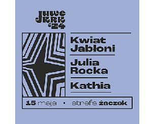 Bilety na koncert Strefa Żaczek - JuweŚroda w Krakowie - 15-05-2024