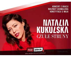 Bilety na koncert Natalia Kukulska - Czułe Struny - Natalia Kukulska - Śpiewa Chopina w Bielsku-Białej - 03-05-2024