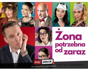 Bilety na spektakl Żona potrzebna od zaraz - Warszawa - 19-06-2024